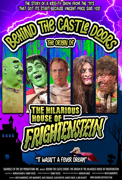BEHIND THE CASTLE DOORS: THE ORIGIN OF THE HILARIOUS HOUSE OF FRIGHTENSTEIN poster